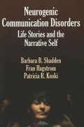 Neurogenic Communication Disorders: Life Stories and the Narrative Self