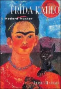 Frida Kahlo: A Modern Master