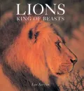Lions: King of Beasts