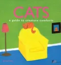 Cats: A Guide to Creature Comforts