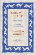 Barnacle Soup and Other Stories from West Ireland