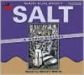 Salt: A World History