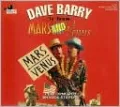 Dave Barry is from Mars and Venus