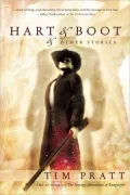 Hart and Boot and Other Stories