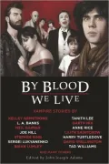 By Blood We Live