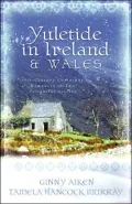 Yuletide in Ireland & Wales