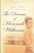 The Dreams Of Hannah Williams
