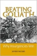 Beating Goliath: Why Insurgencies Win