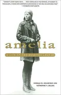 Amelia: A Life of the Aviation Legend