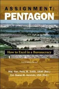 Assignment: Pentagon: How to Excel in a Bureaucracy
