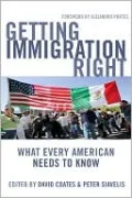 Getting Immigration Right: What Every American Needs to Know