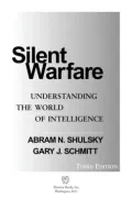 Silent Warfare: Understanding the World of Intelligence