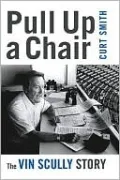 Pull Up a Chair: The Vin Scully Story