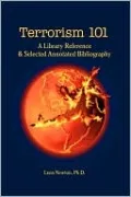 Terrorism 101: A Library Reference & Selected Annotated Bibliography