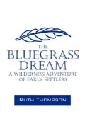 Bluegrass Dream A Wilderness Adventure