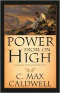 Power from On High: Gaining Spiritual Strength