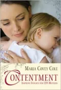 Contentment: Inspiring Insights for LDS Mothers