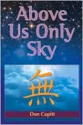 Above Us Only Sky