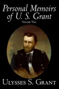 Personal Memoirs of U. S. Grant