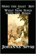 Moni the Goat-Boy and What Sami Sings with the Birds