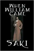 When William Came