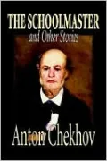 The Schoolmaster and Other Stories