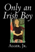 Only an Irish Boy