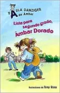 Lista Para Segundo Grado, Ambar Dorado (Get Ready for Second Grade, Amber Brown)