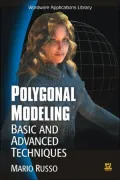 Polygonal Modeling: Basic and Advanced Techniques