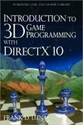 Introduction to 3D Game Programming with DirectX 10: A Shader Approach