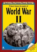 Primary Source Accounts of World War II