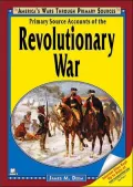 Primary Source Accounts of the Revolutionary War