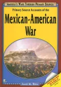 Primary Source Accounts of the Mexican-american War