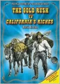 Gold Rush to California's Riches