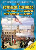 Louisiana Purchase: The Deal of the Century That Doubled the Nation