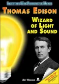 Thomas Edison: Wizard of Light and Sound