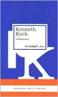 Kenneth Koch: Selected Poems