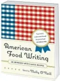 American Food Writing: An Anthology with Classic Recipes
