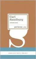 Carl Sandburg: Selected Poems