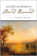 The Life and Diary of David Brainerd
