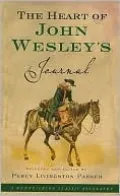 The Heart of John Wesley's Journal