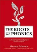 Roots of Phonics: A Historical Introduction, Revised Edition