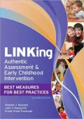 LINKing Authentic Assessment and Early Childhood Intervention: Best Measures for Best Practices: