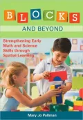 Blocks and Beyond: Strengthening Early Math and Science Skills Through Spatial Learning: