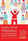 Equity and Full Participation for Individuals with Severe Disabilities