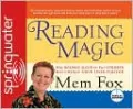 Reading Magic: Why Reading Aloud to Our Children Will Change Their Lives Forever