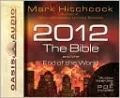 2012, the Bible, and the End of the World