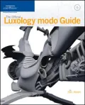 The Official Luxology modo Guide