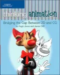 Thinking Animation: Bridging the Gap Between 2D and CG