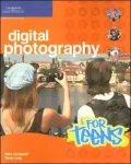 Digital Photography for Teens